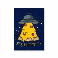 The Banyan Tee Posters Poster - Aliens Believe In Pizza