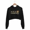 The Banyan Tee Crop Hoodies Queen Crop Hoodie - We Are The Champions