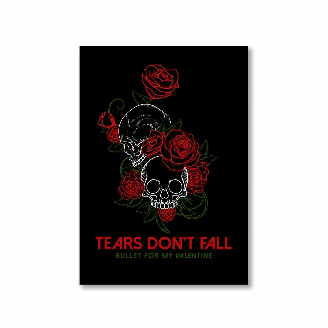 The Banyan Tee Bullet For My Valentine Poster - Tears Don't Fall 1 The Banyan Tee Bullet For My Valentine Poster - Tears Don't Fall