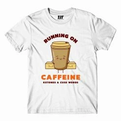The Banyan Tee Printed T-shirt - Caffeine, Ketones & Cuss Words