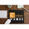 The Banyan Tee Mouse Pad - Carbon Is A Chemical Whore