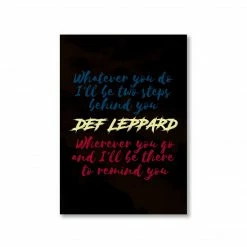 The Banyan Tee Posters Def Leppard Poster - Two Steps Behind