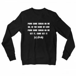 The Banyan Tee Sweatshirts Def Leppard Sweatshirt - Pour Some Sugar On Me