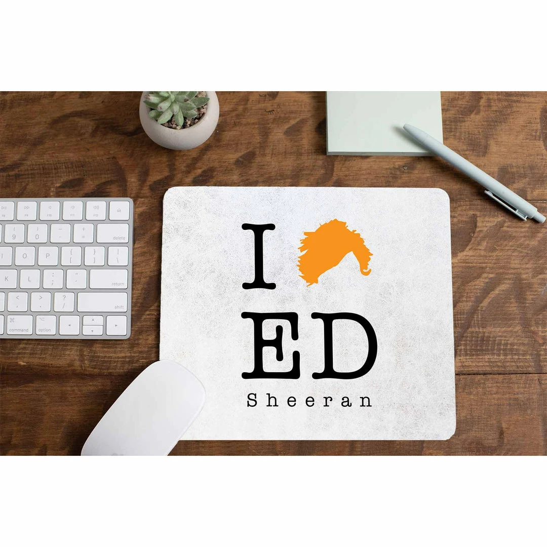 The Banyan Tee Mousepads Ed Sheeran Mousepad - I Love Ed Sheeran 1 The Banyan Tee Mousepads Ed Sheeran Mousepad - I Love Ed Sheeran