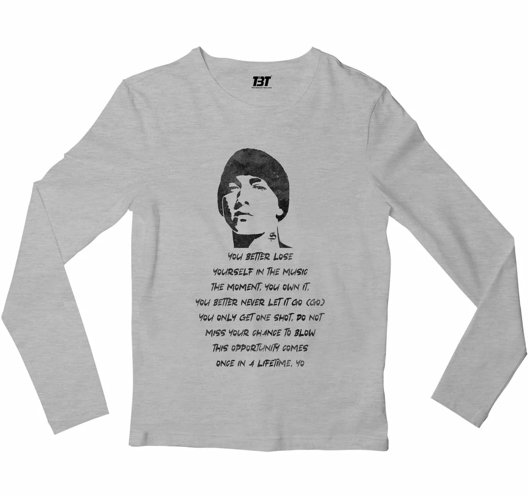 The Banyan Tee Eminem Full Sleeves T-shirt - Lose Yourself 1 The Banyan Tee Eminem Full Sleeves T-shirt - Lose Yourself