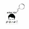 The Banyan Tee Keychain - How You Doin?