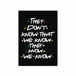 The Banyan Tee Posters Poster - They Don't Know