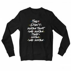 The Banyan Tee Sweatshirt - They Don't Know