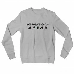 The Banyan Tee Sweatshirts Sweatshirt - We Were On A Break