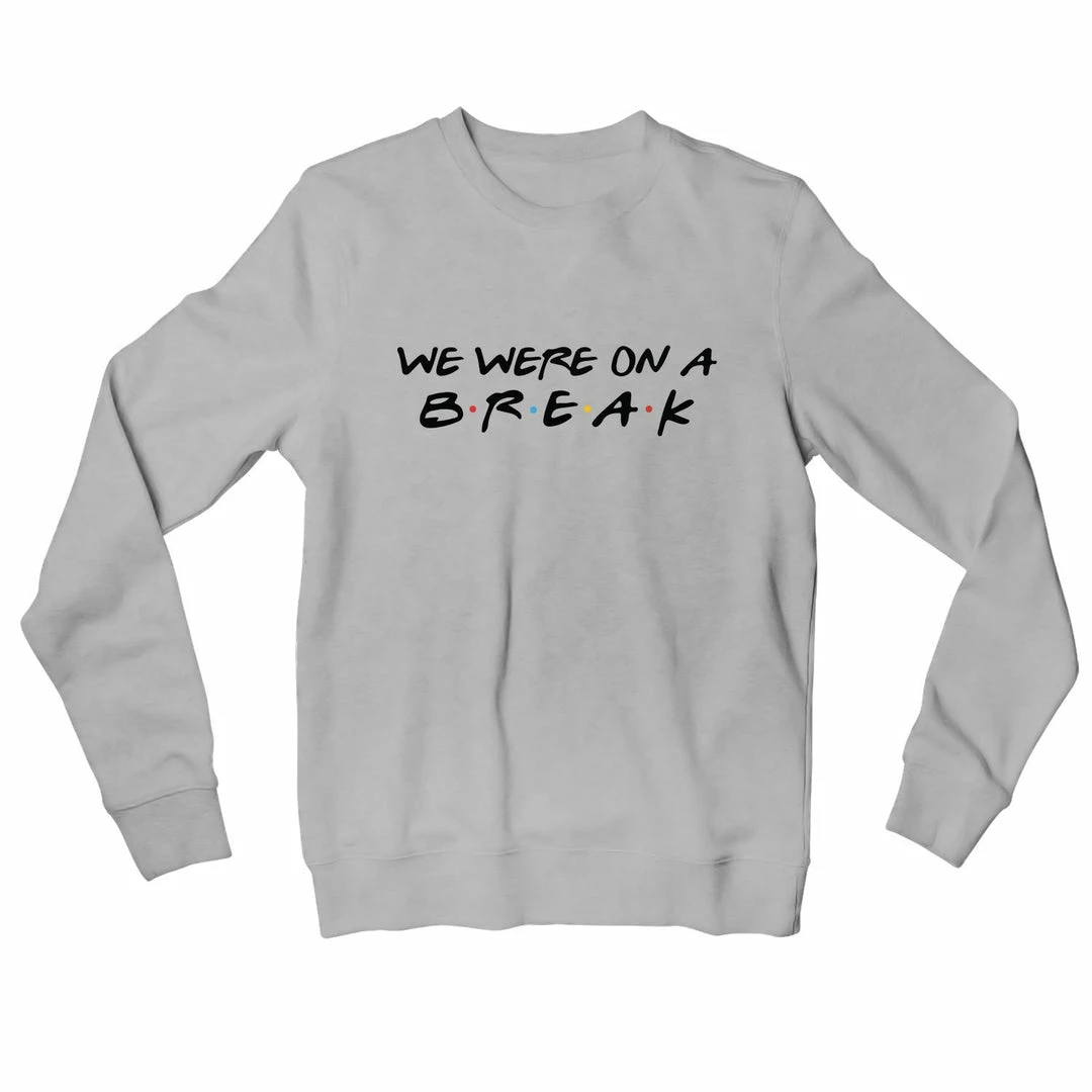 The Banyan Tee Sweatshirts Sweatshirt - We Were On A Break 1 The Banyan Tee Sweatshirts Sweatshirt - We Were On A Break