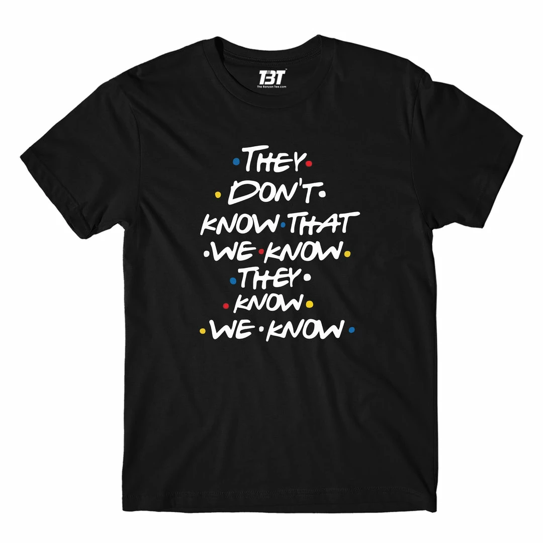 The Banyan Tee T-shirt - They Don't Know 1 The Banyan Tee T-shirt - They Don't Know