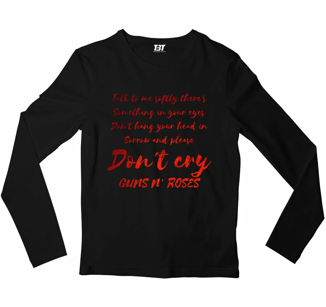 The Banyan Tee Guns N' Roses Full Sleeves T-shirt - Don't Cry 1 The Banyan Tee Guns N' Roses Full Sleeves T-shirt - Don't Cry
