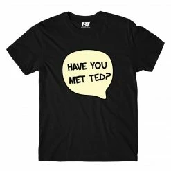 The Banyan Tee T-shirts T-shirt - Have You Met Ted?