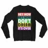 The Banyan Tee Sweatshirts Sweatshirt - Hey Now