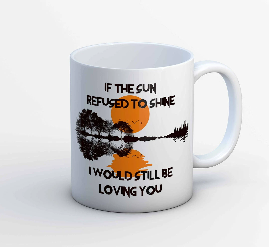 The Banyan Tee Mugs Mug - I Would Still Be Loving You 1 The Banyan Tee Mugs Mug - I Would Still Be Loving You