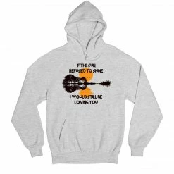 The Banyan Tee Hoodies Hoodie - I Would Still Be Loving You