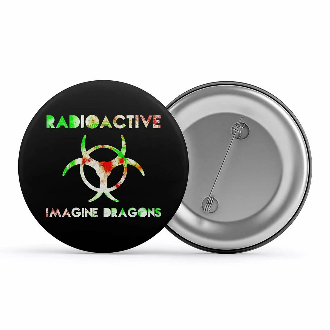 The Banyan Tee Imagine Dragons Badge - Radioactive 1 The Banyan Tee Imagine Dragons Badge - Radioactive