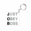 The Banyan Tee Keychains Keychain - Just Obey The Boss
