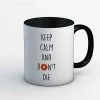 The Banyan Tee Mugs Mug - Keep Calm & Don't Die