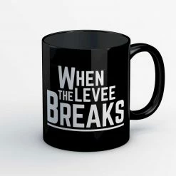 The Banyan Tee Mug - When The Levee Breaks
