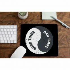 The Banyan Tee Mousepad - Good Times Bad Times Mousepads
