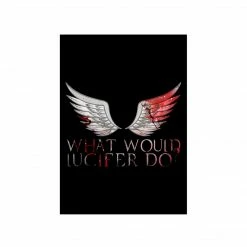 The Banyan Tee Posters Poster - What Would Lucifer Do?