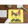 The Banyan Tee Mouse Pad - My Gut, My Choice