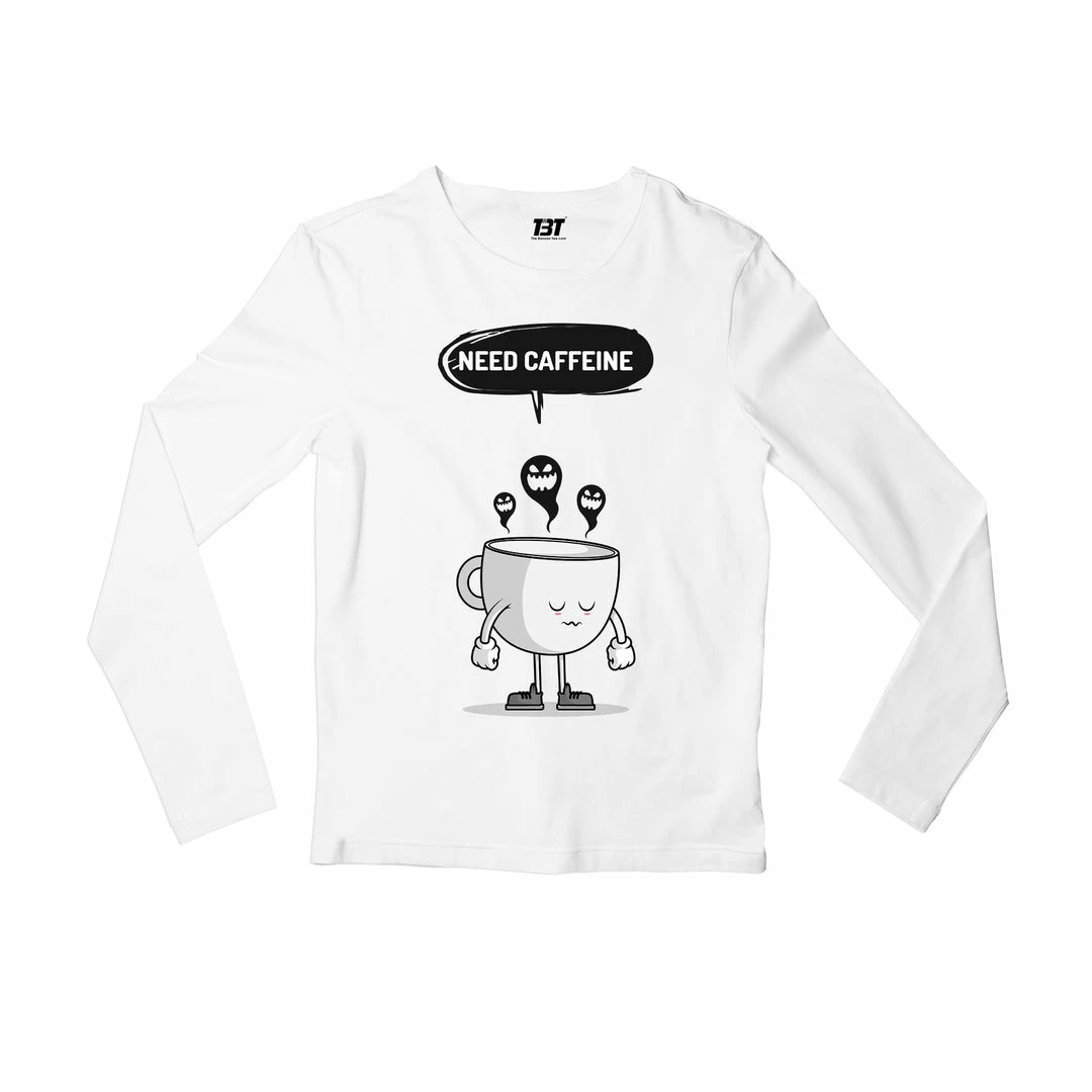 The Banyan Tee Full Sleeves T-shirt - Need Caffeine 1 The Banyan Tee Full Sleeves T-shirt - Need Caffeine