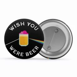 The Banyan Tee Badges Badge - Wish You Were Beer