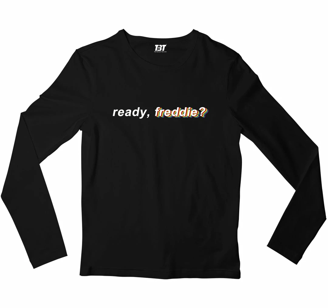 The Banyan Tee Queen Full Sleeves T-shirt - Ready Freddie 1 The Banyan Tee Queen Full Sleeves T-shirt - Ready Freddie