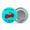 The Banyan Tee Badge - Existence Is Pain