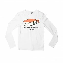 The Banyan Tee Full Sleeves T-shirt - Shrimply The Best