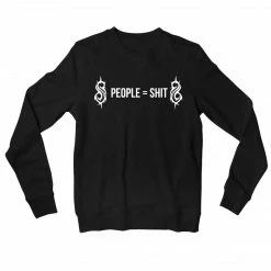 The Banyan Tee Slipknot Sweatshirt - People Equal To Shit
