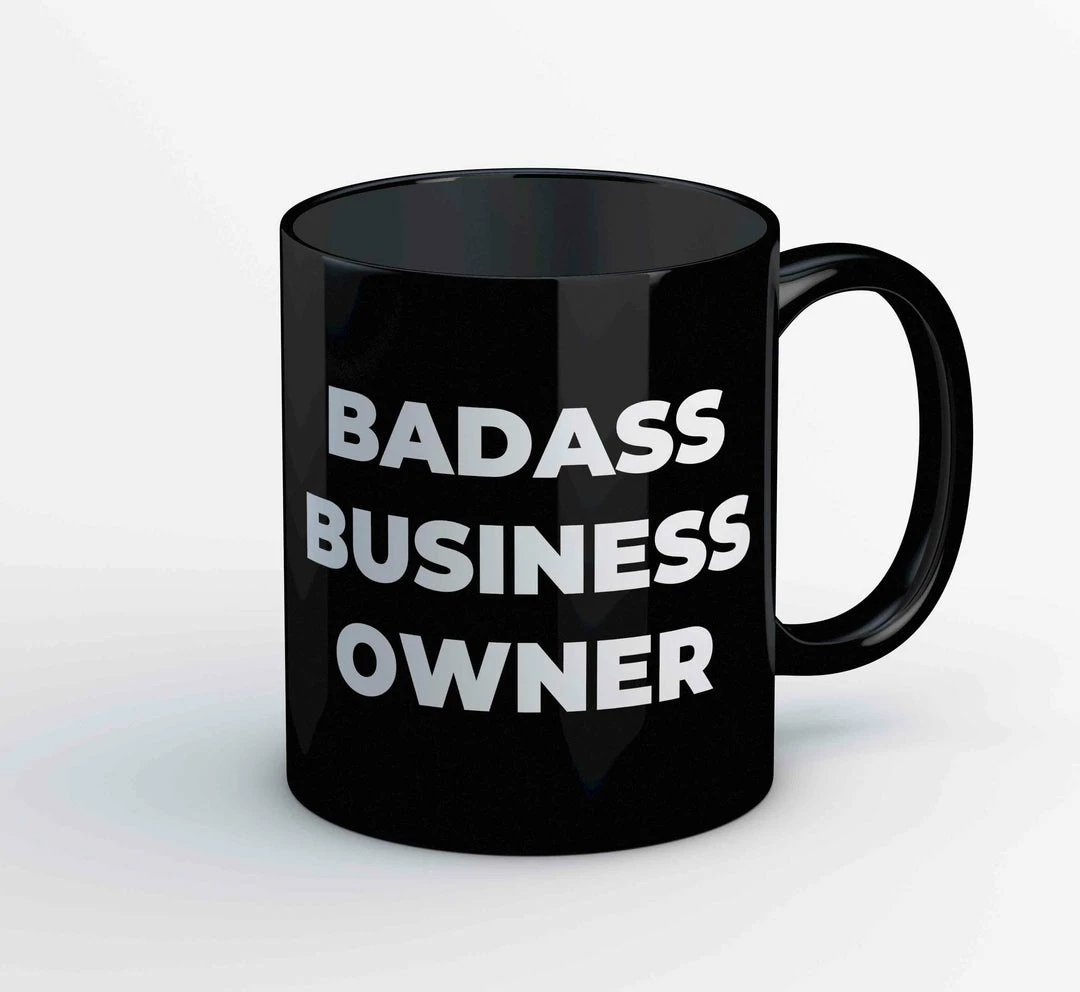 The Banyan Tee Mugs Coffee Mug - Badass Business Owner 1 The Banyan Tee Mugs Coffee Mug - Badass Business Owner