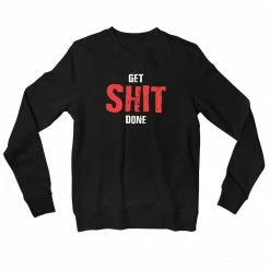 The Banyan Tee Sweatshirt - Get Shit Done Sweatshirts