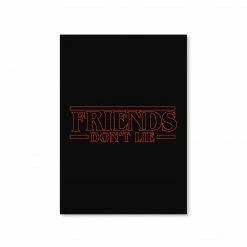 The Banyan Tee Posters Poster - Friends Don't Lie