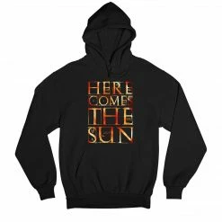The Banyan Tee Hoodies Hoodie - Here Comes The Sun