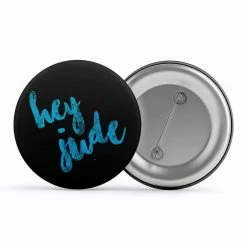 The Banyan Tee Badge - Hey Jude