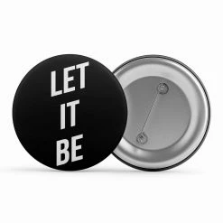 The Banyan Tee Badge - Let It Be Badges
