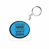 The Banyan Tee Keychains Keychain - Not Worth Doing