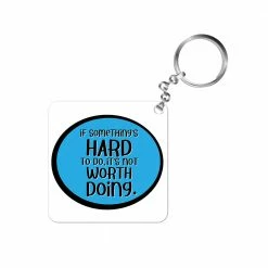 The Banyan Tee Keychains Keychain - Not Worth Doing