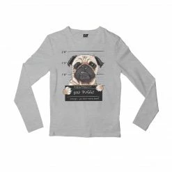 The Banyan Tee Full Sleeves T-shirt - Prisoner Pug