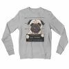 The Banyan Tee Sweatshirts Sweatshirt - Prisoner Pug