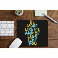 The Banyan Tee Mouse Pad - Be More Like Me