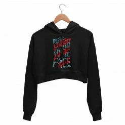 The Banyan Tee Printed Crop Hoodie - Born To Be Free Crop Hoodies