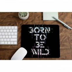 The Banyan Tee Mousepads Mouse Pad - Born To Be Wild