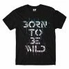 The Banyan Tee Quote T-shirt - Born To Be Wild T-shirts
