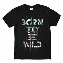 The Banyan Tee Quote T-shirt - Born To Be Wild T-shirts