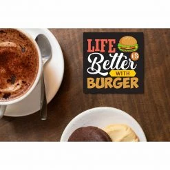 The Banyan Tee Coasters Coaster - Life Is Better With Burger