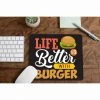 The Banyan Tee Mouse Pad - Life Is Better With Burger Mousepads